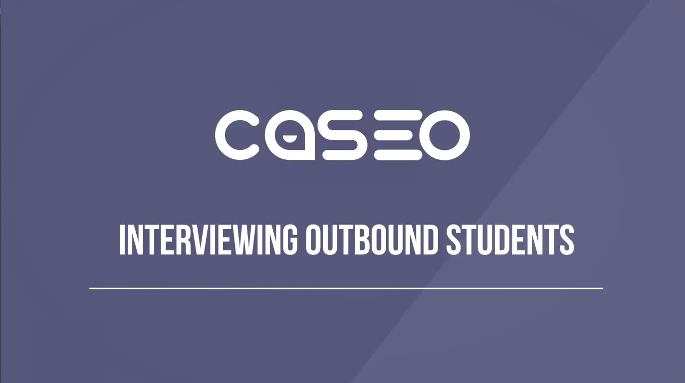 Interviewing Outbound Students
